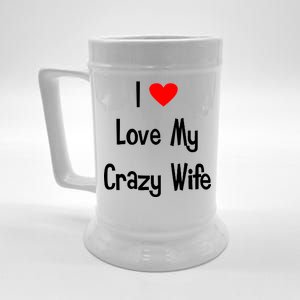 I Heart My Crazy Wife Beer Stein