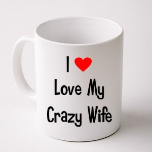 I Heart My Crazy Wife Coffee Mug