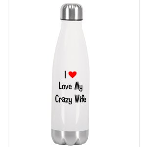 I Heart My Crazy Wife Stainless Steel Insulated Water Bottle