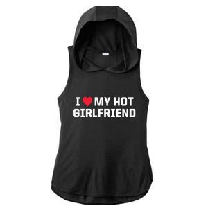 I Heart My Hot Girlfriend Fenny Couples Ladies PosiCharge Tri-Blend Wicking Draft Hoodie Tank