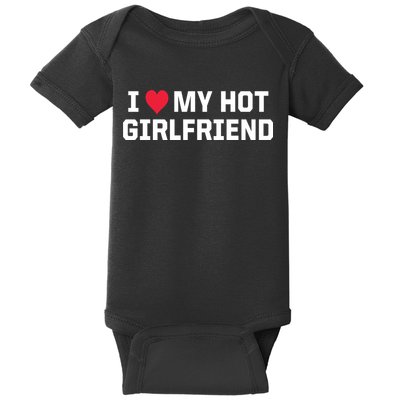 I Heart My Hot Girlfriend Fenny Couples Baby Bodysuit