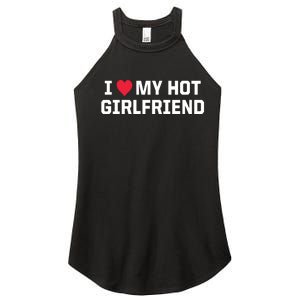 I Heart My Hot Girlfriend Fenny Couples Women's Perfect Tri Rocker Tank