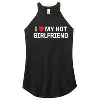 I Heart My Hot Girlfriend Fenny Couples Women's Perfect Tri Rocker Tank