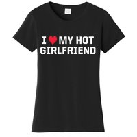 I Heart My Hot Girlfriend Fenny Couples Women's T-Shirt