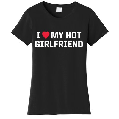 I Heart My Hot Girlfriend Fenny Couples Women's T-Shirt