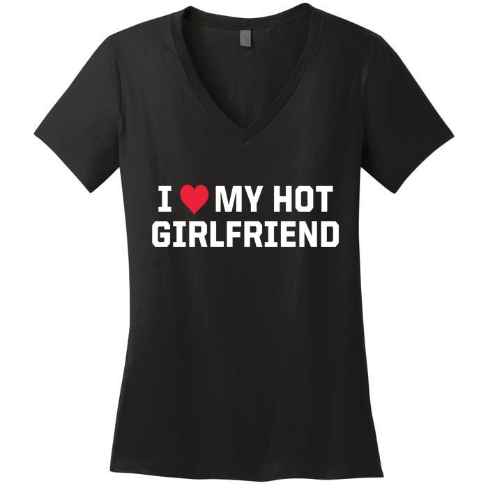 I Heart My Hot Girlfriend Fenny Couples Women's V-Neck T-Shirt