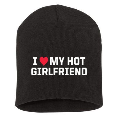 I Heart My Hot Girlfriend Fenny Couples Short Acrylic Beanie