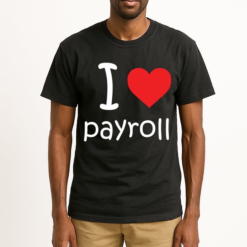 I Heart Payroll Tall T-Shirt
