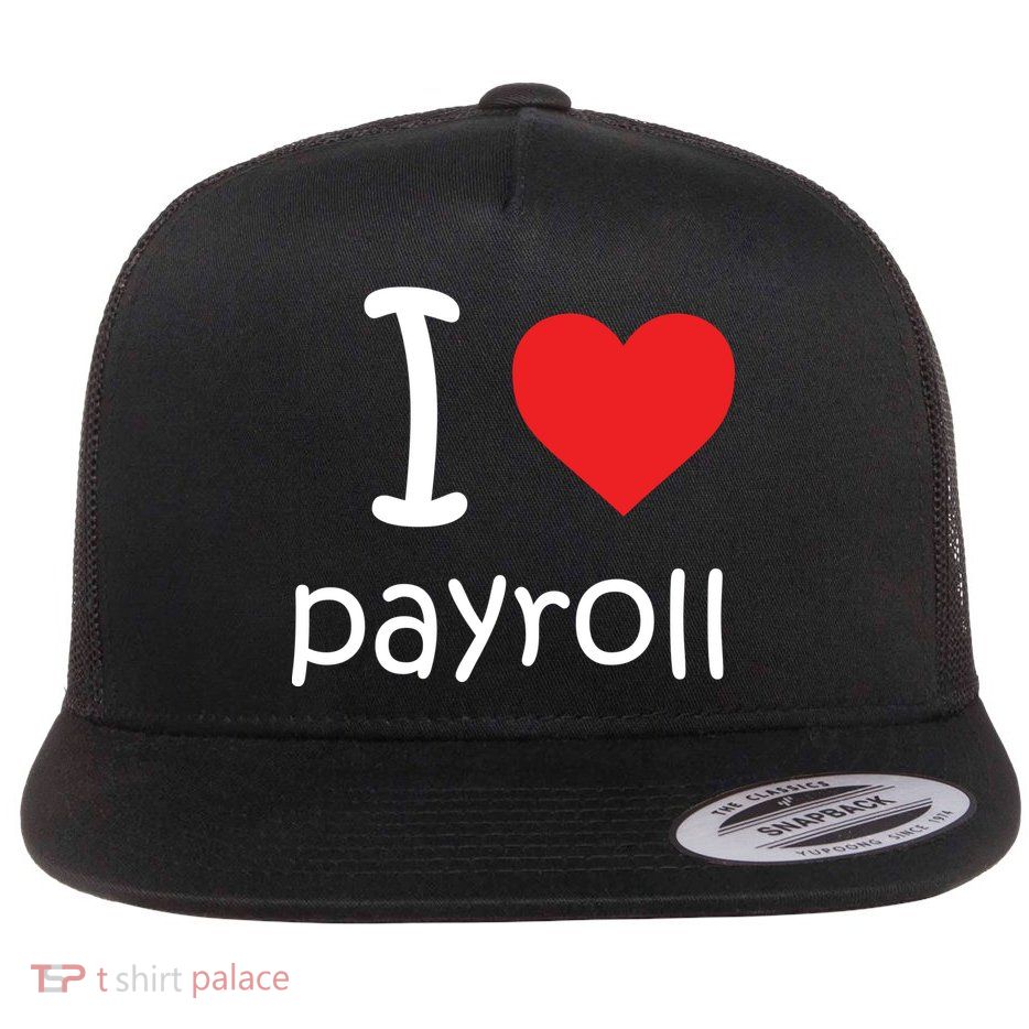 I Heart Payroll Flatbill Hat