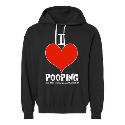 I Heart Pooping and Texting Garment-Dyed Fleece Hoodie