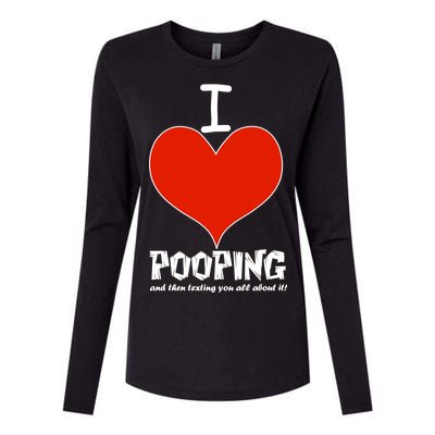 I Heart Pooping and Texting Womens Cotton Relaxed Long Sleeve T-Shirt