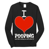 I Heart Pooping and Texting Long Sleeve Shirt