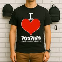I Heart Pooping and Texting T-Shirt