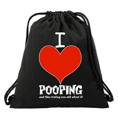 I Heart Pooping and Texting Drawstring Bag