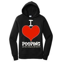 I Heart Pooping and Texting Women's Pullover Hoodie