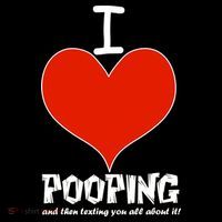 I Heart Pooping and Texting Poster