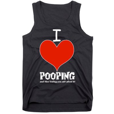 I Heart Pooping and Texting Tank Top