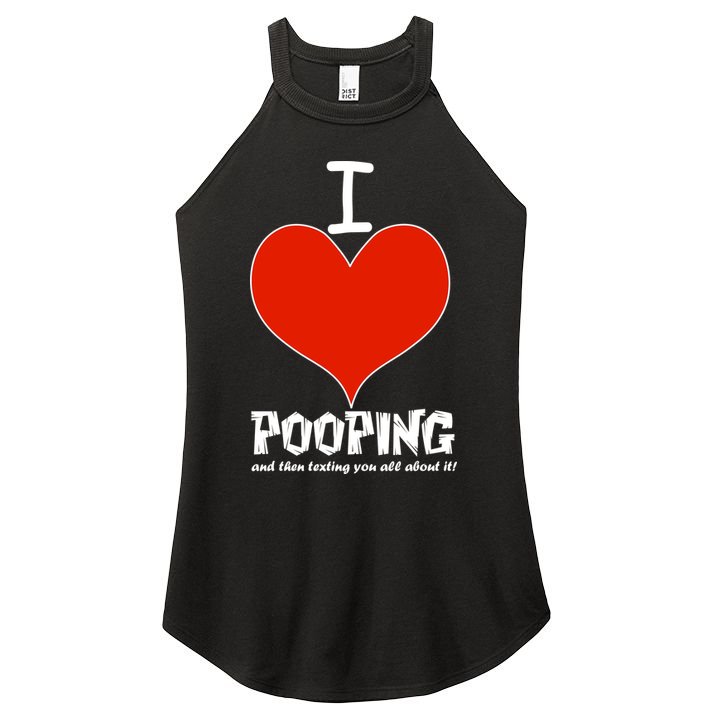 I Heart Pooping and Texting Women's Perfect Tri Rocker Tank