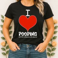 I Heart Pooping and Texting Womens T-Shirt