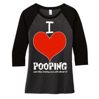 I Heart Pooping and Texting Women's Tri-Blend 3/4-Sleeve Raglan Shirt