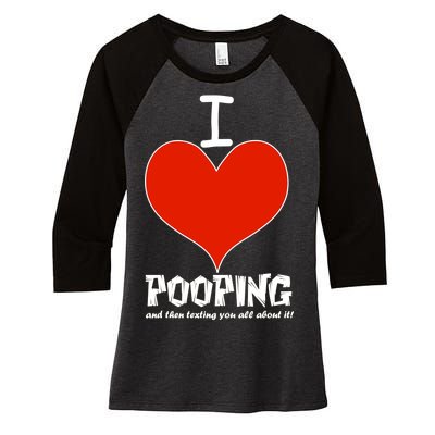 I Heart Pooping and Texting Women's Tri-Blend 3/4-Sleeve Raglan Shirt