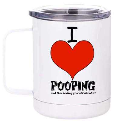 I Heart Pooping and Texting 12 oz Stainless Steel Tumbler Cup