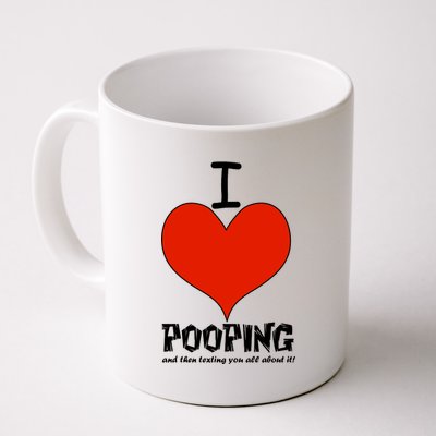 I Heart Pooping and Texting Coffee Mug