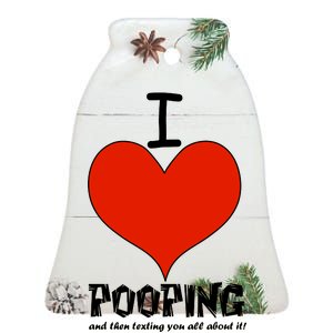 I Heart Pooping and Texting Ceramic Bell Ornament