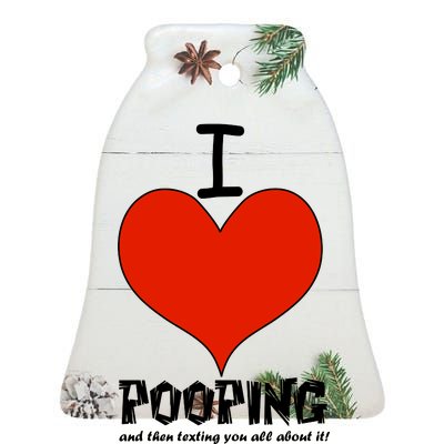 I Heart Pooping and Texting Ceramic Bell Ornament