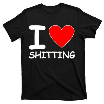 I Heart Shitting Poop T-Shirt