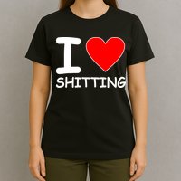 I Heart Shitting Poop T-Shirt