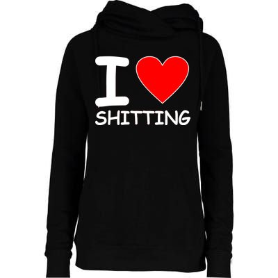 I Heart Shitting Poop Womens Funnel Neck Pullover Hood