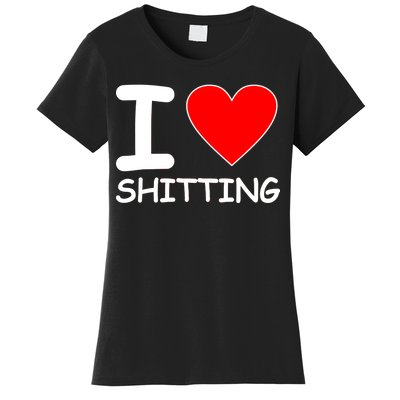 I Heart Shitting Poop Women's T-Shirt