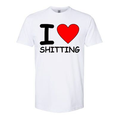 I Heart Shitting Poop Softstyle CVC T-Shirt