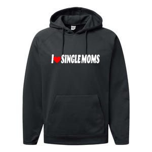 I Heart Single Moms Performance Fleece Hoodie