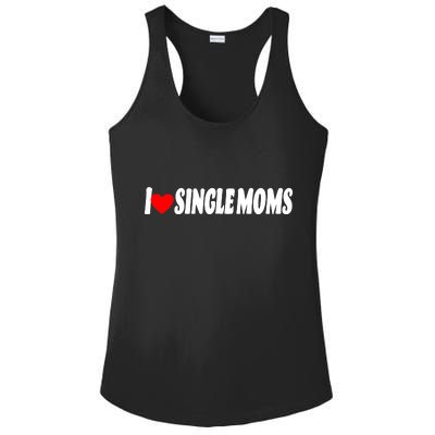 I Heart Single Moms Ladies PosiCharge Competitor Racerback Tank