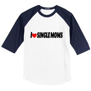 I Heart Single Moms Baseball Sleeve Shirt