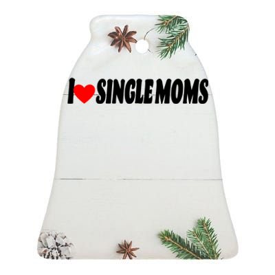 I Heart Single Moms Ceramic Bell Ornament