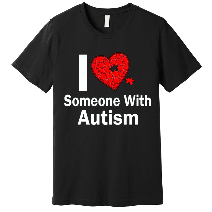 I Heart Someone With Autism Premium T-Shirt
