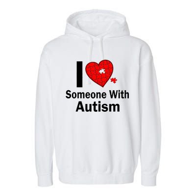 I Heart Someone With Autism Garment-Dyed Fleece Hoodie