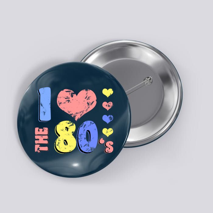 I Heart The 80's Button