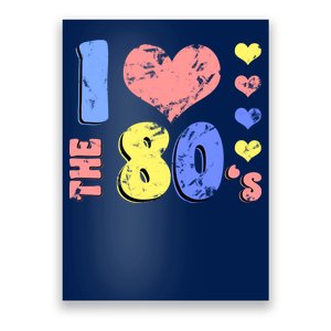 I Heart The 80's Poster