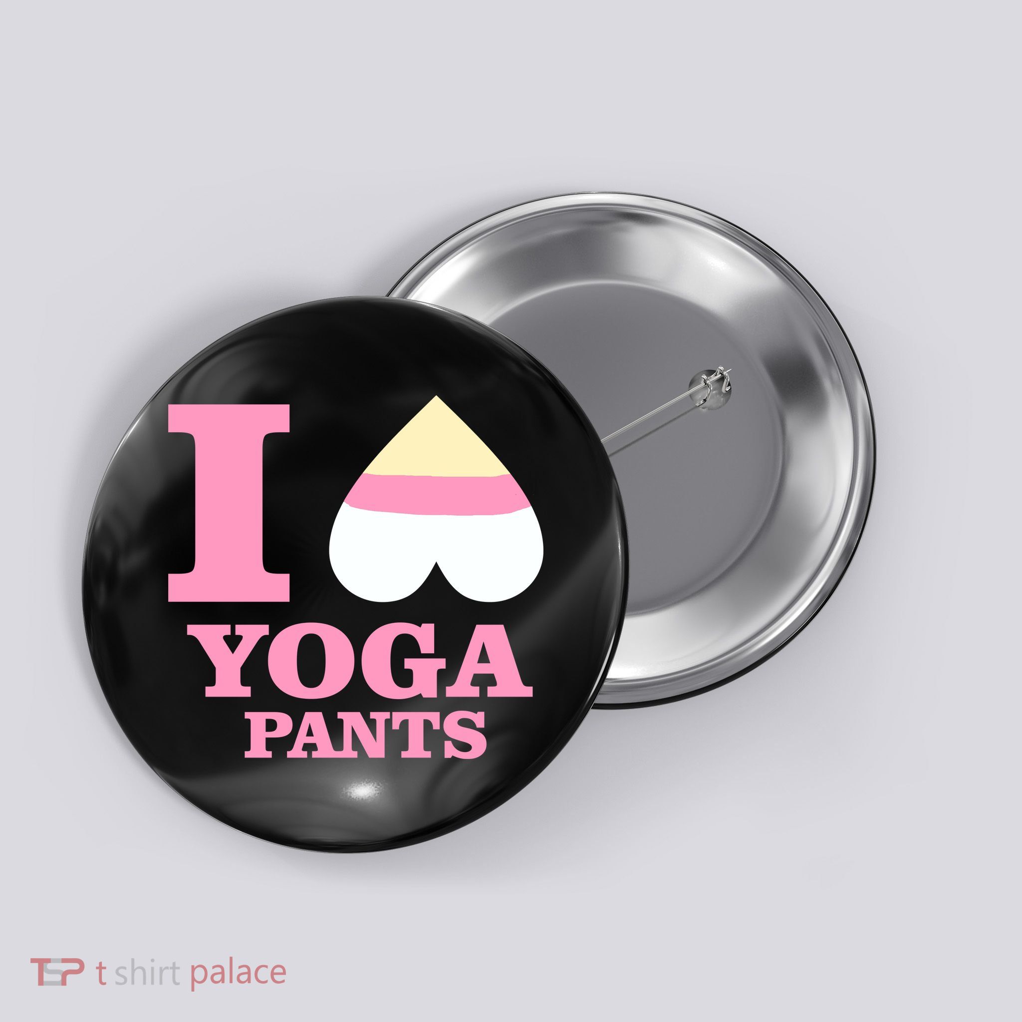 I Heart Yoga Pants Button