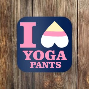 I Heart Yoga Pants Coaster