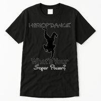 I Hip Hop Dance  Tall T-Shirt