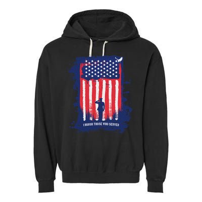 I Honor Those Who Served Garment-Dyed Fleece Hoodie