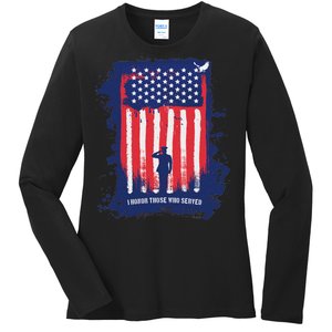 I Honor Those Who Served Ladies Long Sleeve Shirt