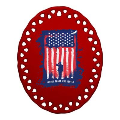 I Honor Those Who Served Ceramic Oval Ornament