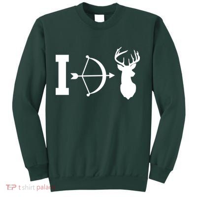 I Hunt Deer Sweatshirt