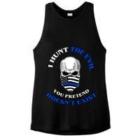 I Hunt The Evil You Pretend Doesn't Exist Ladies PosiCharge Tri-Blend Wicking Tank